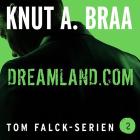 Dreamland.com (lydbok) av Knut Arnljot Braa
