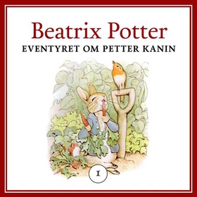Eventyret om Petter Kanin (lydbok) av Beatrix Potter