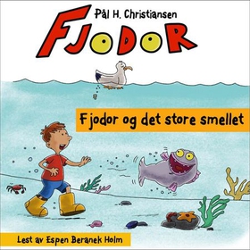 Fjodor og det store smellet (lydbok) av Pål H. Christiansen