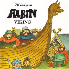 Albin Viking (lydbok) av Ulf Löfgren