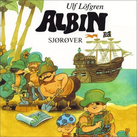 Albin sjørøver (lydbok) av Ulf Löfgren