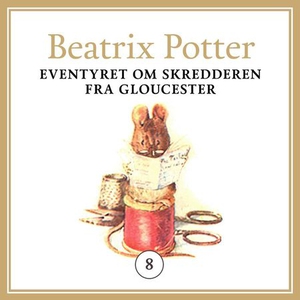 Eventyret om skredderen fra Gloucester (lydbo