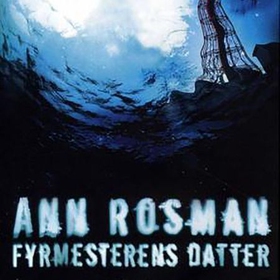 Fyrmesterens datter (lydbok) av Ann Rosman