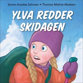 Ylva redder skidagen (lydbok) av Janne Aasebø Johnsen