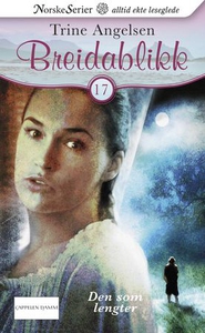 Den som lengter (ebok) av Trine Angelsen