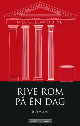 Rive Rom på én dag (ebok) av Nils Gullak Horvei