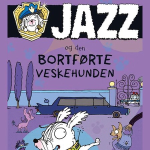Jazz og den bortførte veskehunden (lydbok) av