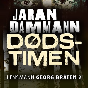Dødstimen (lydbok) av Jaran Dammann