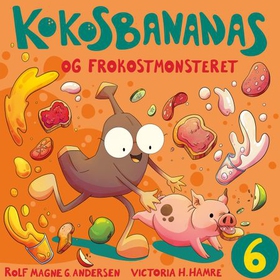 Kokosbananas og frokostmonsteret (lydbok) av Rolf Magne Andersen