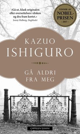 Gå aldri fra meg (ebok) av Kazuo Ishiguro