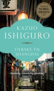 Tilbake til Shanghai (ebok) av Kazuo Ishiguro