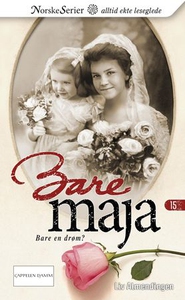 Bare en drøm? (ebok) av Liv Almendingen