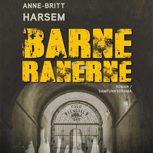 Barneranerne (lydbok) av Anne-Britt Harsem