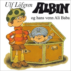 Albin og hans venn Ali Baba (lydbok) av Ulf Löfgren