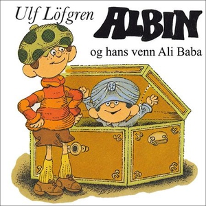 Albin og hans venn Ali Baba (lydbok) av Ulf L