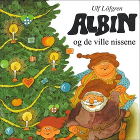 Albin og de ville nissene (lydbok) av Ulf Löfgren