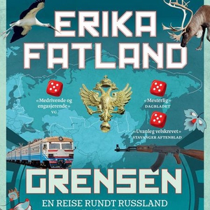 Grensen (lydbok) av Erika Fatland