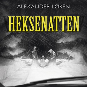 Heksenatten (lydbok) av Alexander Løken