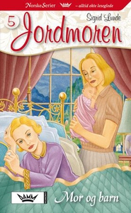 Mor og barn (ebok) av Sigrid Lunde