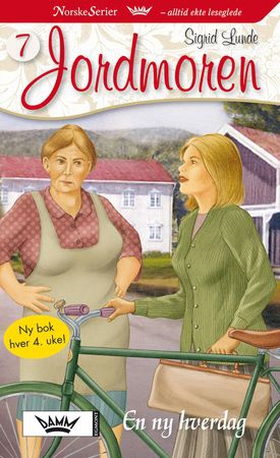En ny hverdag (ebok) av Sigrid Lunde