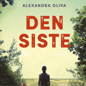 Den siste (lydbok) av Alexandra Oliva