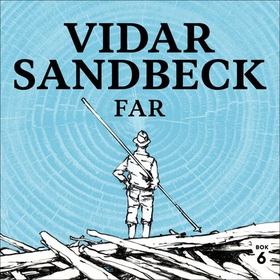 Far (lydbok) av Vidar Sandbeck