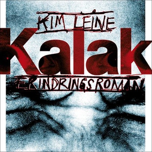 Kalak (lydbok) av Kim Leine