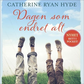 Dagen som endret alt (lydbok) av Catherine Ryan Hyde