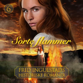 Sorte flammer (lydbok) av Frid Ingulstad