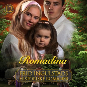 Romadina (lydbok) av Frid Ingulstad