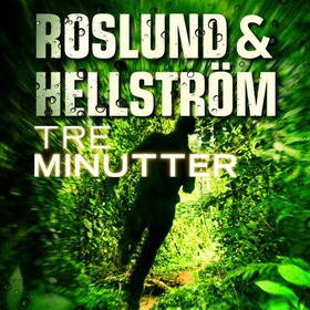 Tre minutter (lydbok) av Anders Roslund