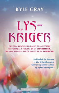 Lyskriger (ebok) av Kyle Gray
