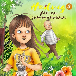 Hedvig og sommeren med Steken (lydbok) av Fri