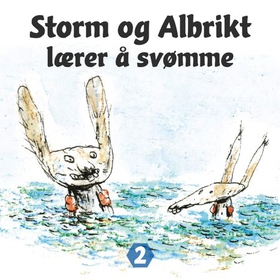 Storm og Albrikt lærer å svømme (lydbok) av Thomas Framnes