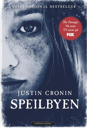 Speilbyen (ebok) av Justin Cronin