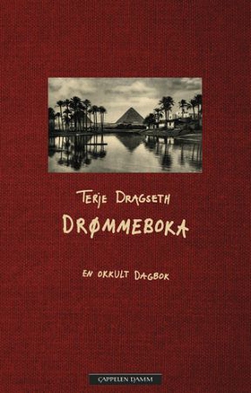 Drømmeboka - en okkult dagbok (ebok) av Terje Dragseth