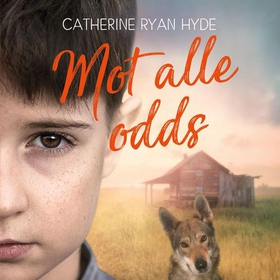 Mot alle odds (lydbok) av Catherine Ryan Hyde