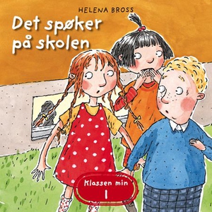 Det spøker på skolen (lydbok) av Helena Bross