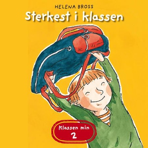 Sterkest i klassen (lydbok) av Helena Bross