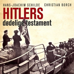 Hitlers dødelige testament (lydbok) av Christ