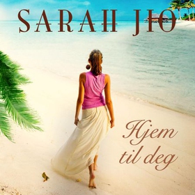 Hjem til deg (lydbok) av Sarah Jio
