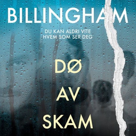 Dø av skam (lydbok) av Mark Billingham