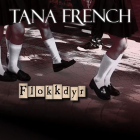 Flokkdyr (lydbok) av Tana French