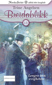Lengre enn evigheten (ebok) av Trine Angelsen