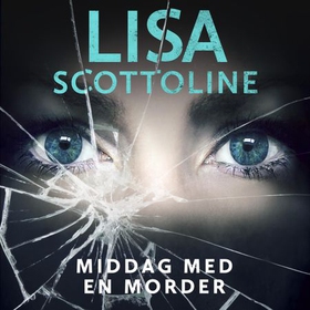 Middag med en morder (lydbok) av Lisa Scottoline