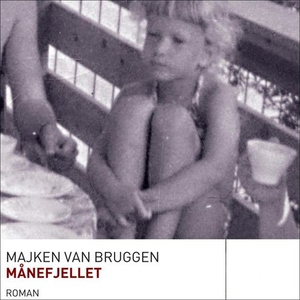 Månefjellet (lydbok) av Majken van Bruggen