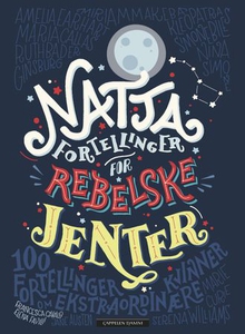 Nattafortellinger for rebelske jenter (ebok)