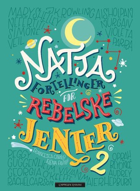 Nattafortellinger for rebelske jenter - 2 (ebok) av Francesca Cavallo
