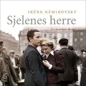 Sjelenes herre (lydbok) av Irène Némirovsky