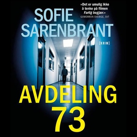 Avdeling 73 (lydbok) av Sofie Sarenbrant